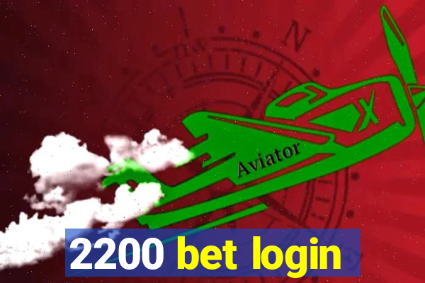 2200 bet login